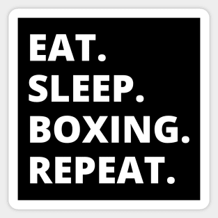 Eat Sleep Boxing Repeat Sticker
